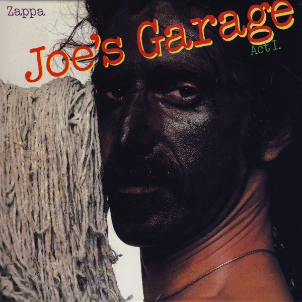Joe's Garage Act I